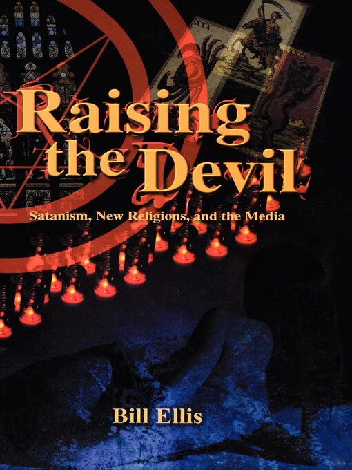 Title details for Raising the Devil by Bill Ellis - Available